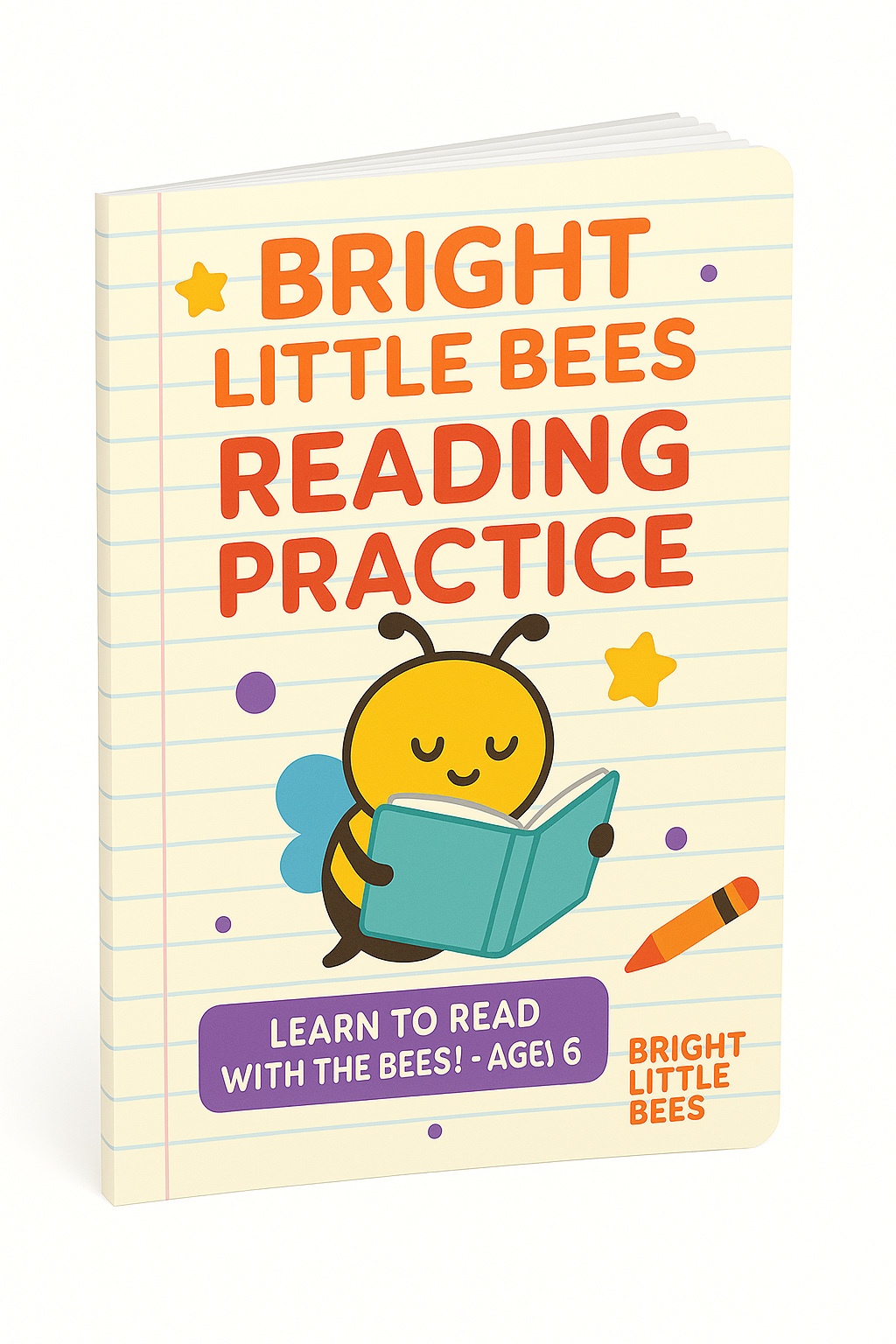 Bright Little Bees: Reading Practice Workbook (Ages 3–6)